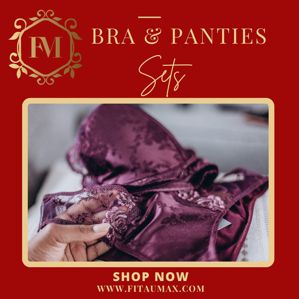 The Magic of Giving a Luxurious Bra and Panties Set as a Perfect Gift for Her - FitAuMaxLingerie