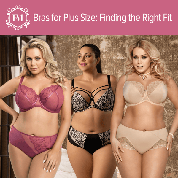 Bras for Plus Size: Finding the Right Fit - FitAuMaxLingerie