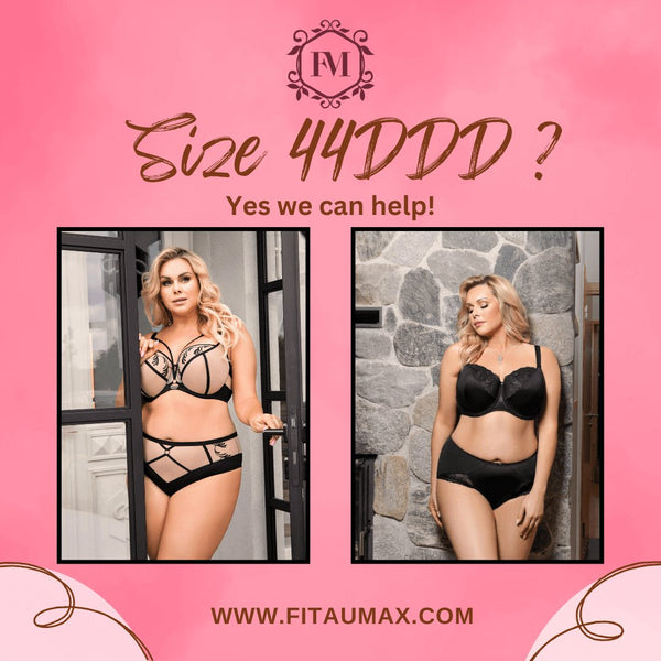 Stop the Bra Search! We Carry Your Bra Size | 44DDD Bras designed for Maximum Comfort and Support - FitAuMaxLingerie